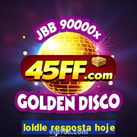 loldle resposta hoje